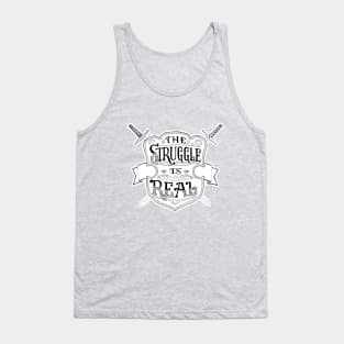 The Struggle Tank Top